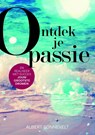 Ontdek je passie - Albert Sonnevelt - 9789081856577