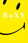 Roxy en de house revolutie - Job de Wit - 9789081875967