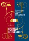 Gebruik van het Binnenhof - Mizja Haak ; Dick Holthuis ; Ton Haak ; Ferry Mingelen ; Hendrik van Leeuwen - 9789081894524