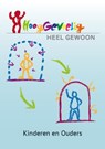 Hooggevoelig heel gewoon Kinderen en ouders - Jaqueline Pama-Mol ; Judith Peters - 9789081949705