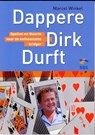 Dappere Dirk durft - Marcel Winkel - 9789081954204