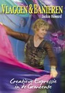 Vlaggen en banieren - Jackie Howard - 9789081955126