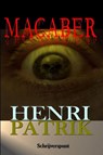 Macaber - Henri Patrik - 9789082017250