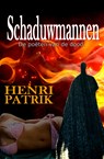 Schaduwmannen - Henri Patrik - 9789082017281
