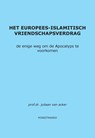 Het Europees-Islamitisch Vriendschapsverdrag - Juliaan van Acker - 9789082021332