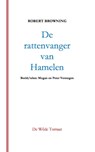 De rattenvanger van Hamelen - Robert Browning - 9789082025521