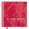 Ik vind je lief -  - 9789082155839