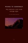 Wij zullen aan God gelijk zijn - Wessel te Gussinklo - 9789082175141