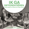 Ik ga differentiëren - Frank Gaarthuis ; Wies Admiraal ; Michelle Geisink - 9789082219234