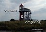 Vlieland en omgeving - Bram Pietersen - 9789082245684