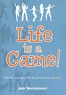 Life is a Game! - Jan Vermeiren - 9789082303308