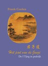 Het pad van de Junzi - Frank Coolen - 9789082320206