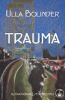Trauma - Ulla Bolinder - 9789082345056