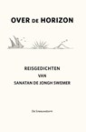 Over de horizon - Sanatan de Jongh Swemer - 9789082362718
