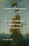 Lambert Biesman (1571-1600) - Jan De Lint - 9789082405286