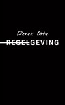 Regelgeving - Derek Otte - 9789082412208