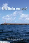 Uit licht en stof - Cobie Verheij-de Peuter - 9789082439878