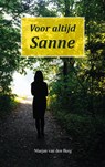 Voor altijd Sanne - Marjan van den Berg - 9789082461213
