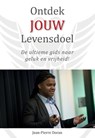 Ontdek jouw levensdoel - Jean-Pierre Doran - 9789082511314