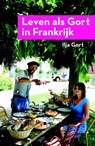 Leven als Gort in Frankrijk - Ilja Gort - 9789082522044