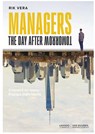 Managers the day after tomorrow - Rik Vera - 9789082542288