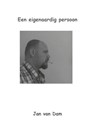 Eigenaardig persoon - Jan van Dam - 9789082648928