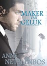 Maker van Geluk - Anne Netelenbos - 9789082664669