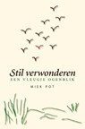 Stil verwonderen - Miek Pot - 9789082733532
