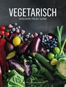 Vegetarisch - Natalia Rakhorst ; Walter Rakhorst - 9789082745269