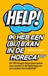 Help! Ik heb een (bij)baan in de horeca! - Wouter Verkerk - 9789082754612