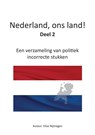 Nederland, ons land!  Deel 2 - Elise Nijmegen - 9789082763218