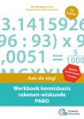 Werkboek kennisbasis rekenen-wiskunde PABO - Erasmus Education ; E. Kloet ; N. Wolzak ; R. Moraal - 9789082792966