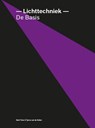 Lichttechniek - de Basis - M. Tober ; T van de Velden - 9789082845648