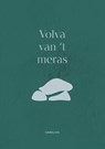 Volva van ’t meras - Carolien De Boo - de Vries - 9789082879445