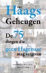 Het Haags geheugen - Ineke Mahieu ; Ad van Gaalen - 9789082880700