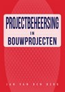 Projectbeersing in Bouwprojecten -  - 9789082909524