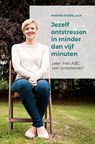 Jezelf ontstressen in minder dan vijf minuten - Marina Riemslagh - 9789082974805