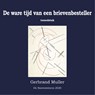De ware tijd van een brievenbesteller - Gerbrand Muller - 9789082975864