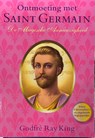 De Magische Aanwezigheid - Godfré Ray King - 9789082996890
