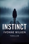 Instinct - Ivonne Wilken - 9789083042497