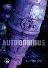 AUTONOMOUS - Antoni Dol - 9789083044057