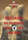 Reclame en de Kunst van het Hacken - Antoni Dol - 9789083044064