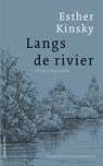 Langs de rivier - Esther Kinsky - 9789083073606