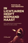 In lichtjaren heeft niemand haast - Marjolijn van Heemstra - 9789083078953