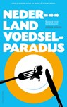 Nederland voedselparadijs - Barbara Baarsma - 9789083080079