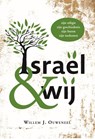 Israël & wij - Willem J. Ouweneel - 9789083080703