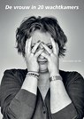 De vrouw in twintig wachtkamers - Kitty Trepels van Mil - 9789083085951