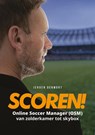 Scoren! - Jeroen Derwort - 9789083085999