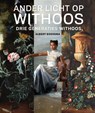 Ander licht op Withoos - Albert Boersma ; Miriam Kolk - 9789083087092
