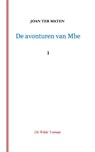 De avonturen van Mbe - Joan ter Maten - 9789083091051